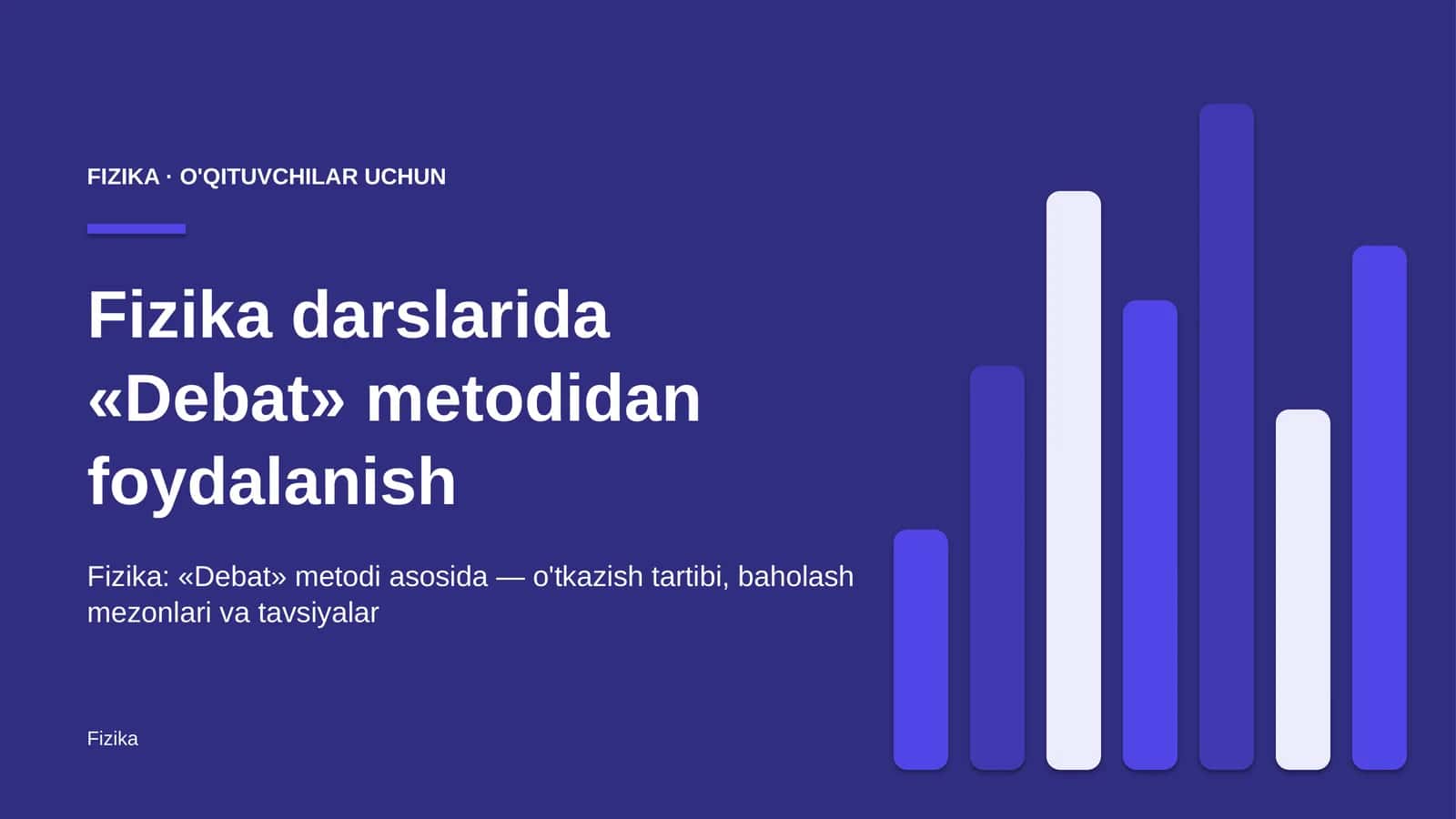 fizika darslarida debat metodidan foydalanish 9635