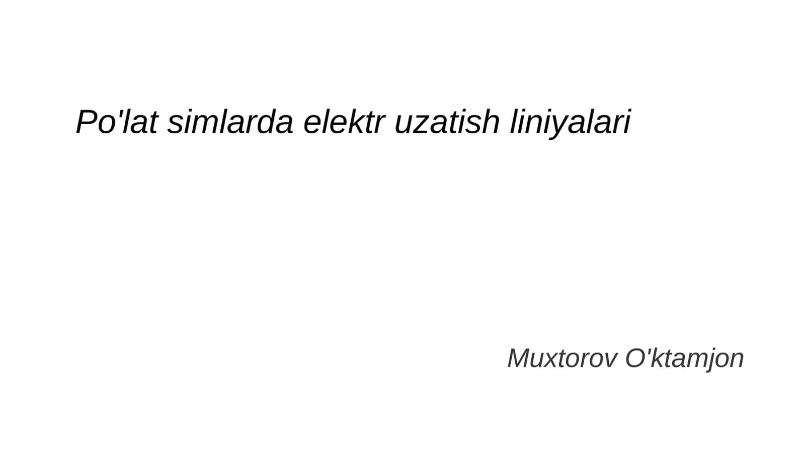 Po'lat simlarda elektr uzatish liniyalari