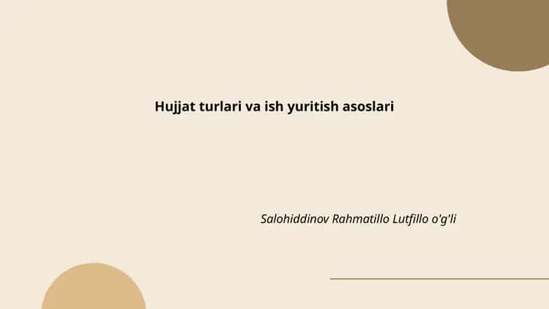 Hujjat turlari va ish yuritish asoslari