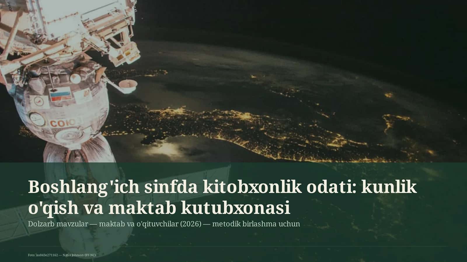 Boshlang'ich sinfda kitobxonlik odati: kunlik o'qish va maktab kutubxonasi