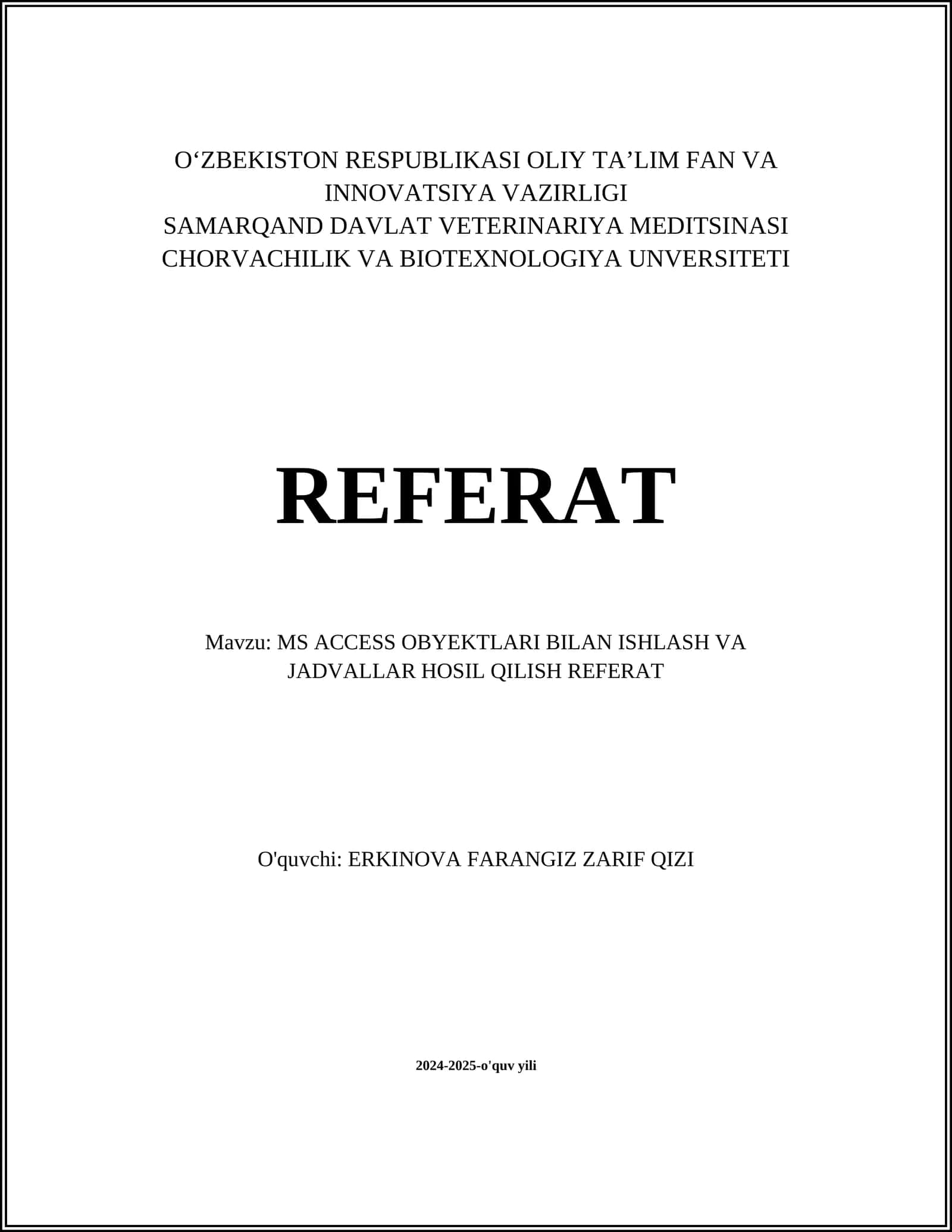 MS ACCESS OBYEKTLARI BILAN ISHLASH VA JADVALLAR HOSIL QILISH REFERAT