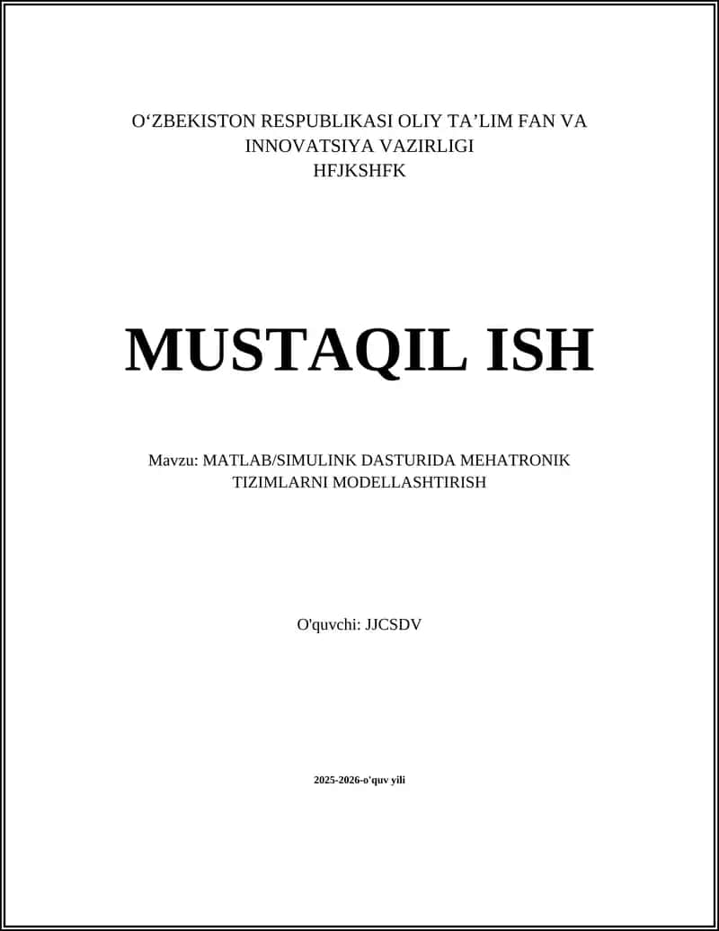 MATLAB/SIMULINK DASTURIDA MEHATRONIK TIZIMLARNI MODELLASHTIRISH
