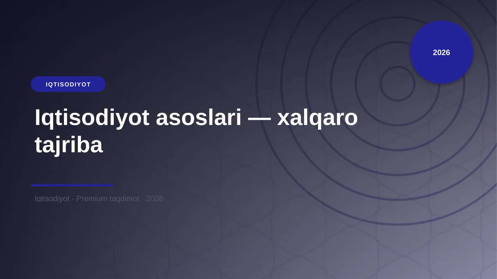Iqtisodiyot asoslari — xalqaro tajriba