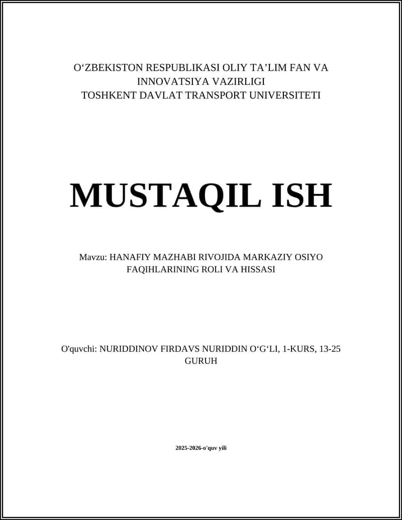 HANAFIY MAZHABI RIVOJIDA MARKAZIY OSIYO FAQIHLARINING ROLI VA HISSASI