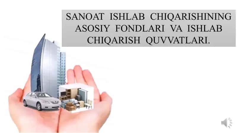 Asosiy ishlab chiqarish fondlari haqida tushunchasi