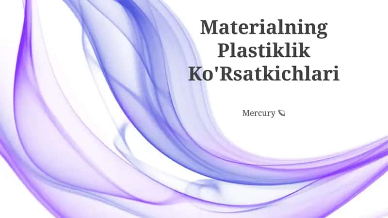 Materialning Plastiklik Ko'Rsatkichlari
