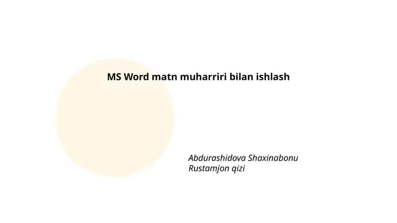 MS Word matn muharriri bilan ishlash