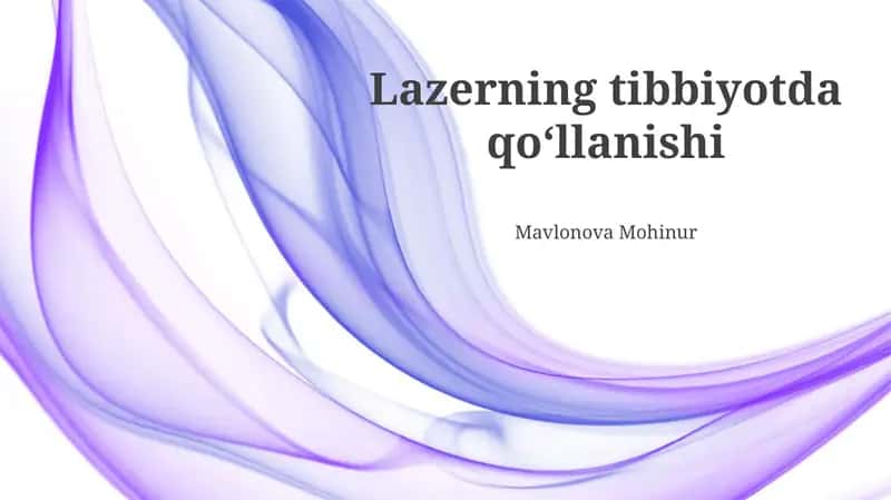 Lazerning tibbiyotda qoʻllanishi