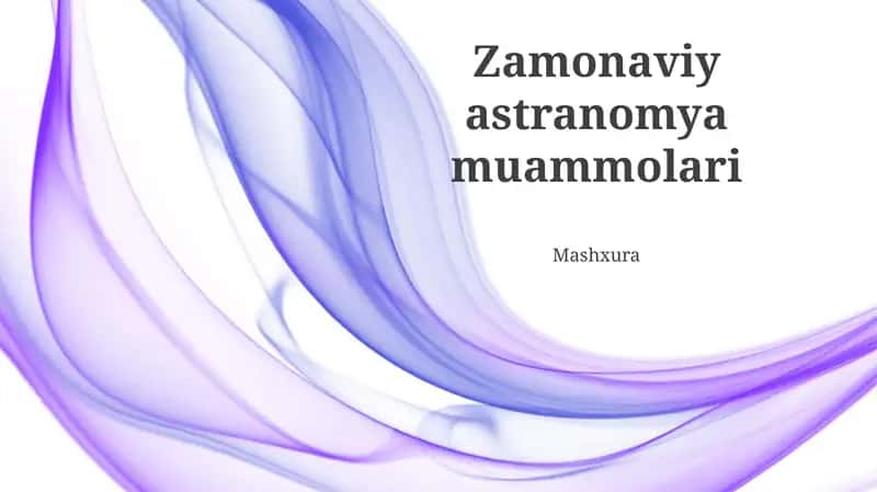 Zamonaviy Astronomiya Muammolari