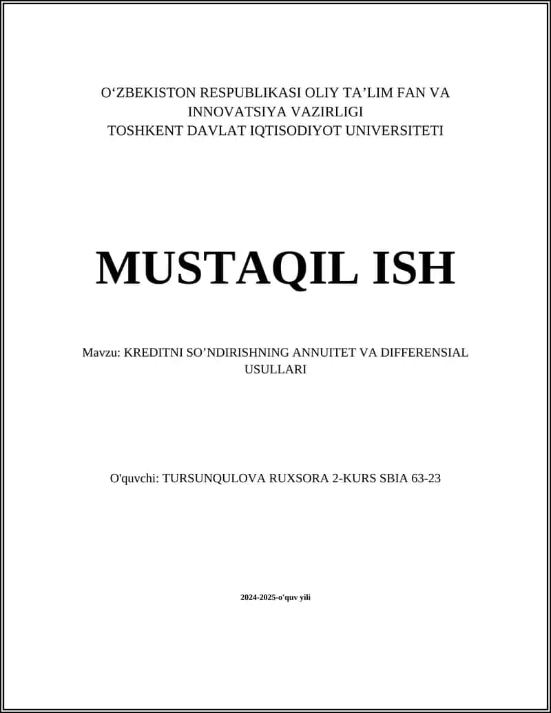 KREDITNI SOʼNDIRISHNING ANNUITET VA DIFFERENSIAL USULLARI