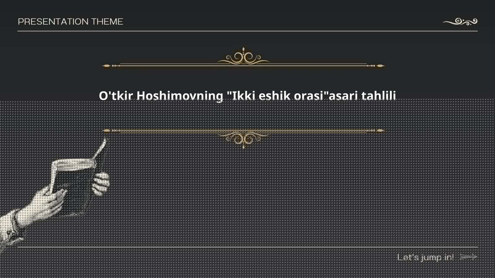 O'tkir Hoshimovning "Ikki eshik orasi"asari tahlili