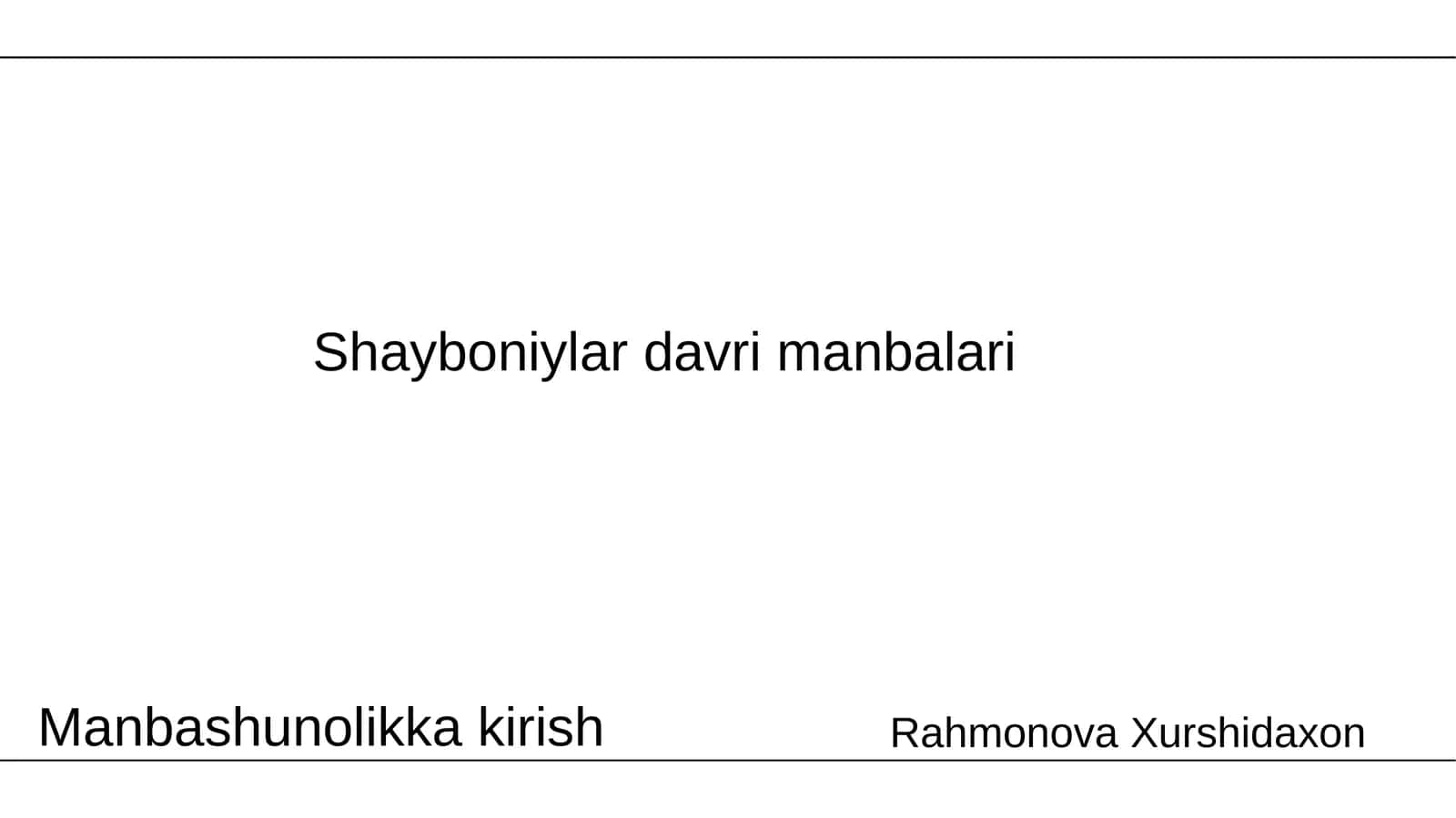 Shayboniy ylar davri manbalari