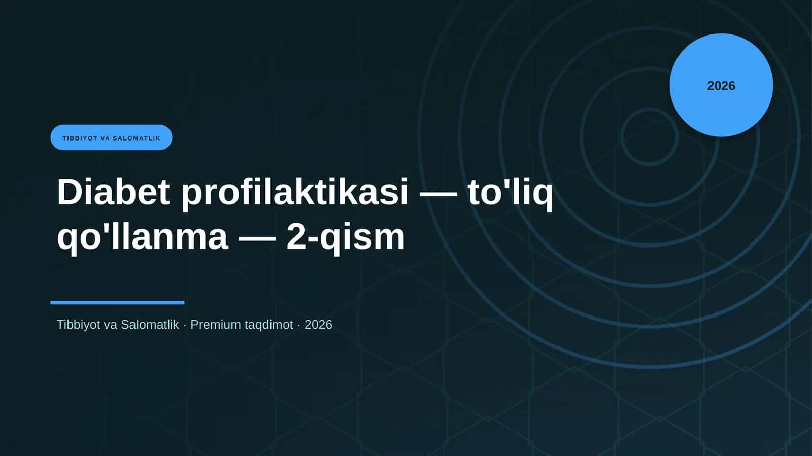 Diabet profilaktikasi — to'liq qo'llanma — 2-qism