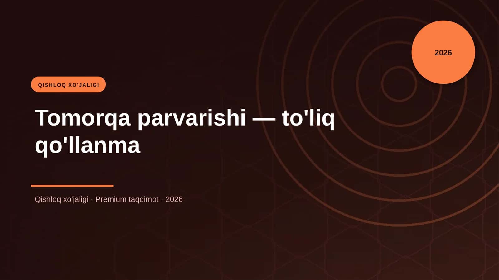 Tomorqa parvarishi — to'liq qo'llanma