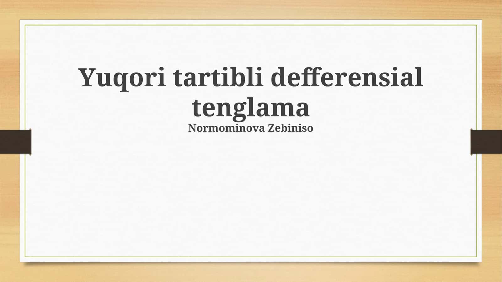 Yuqori Tartibli Differensial Tenglamalar Ta'rifi