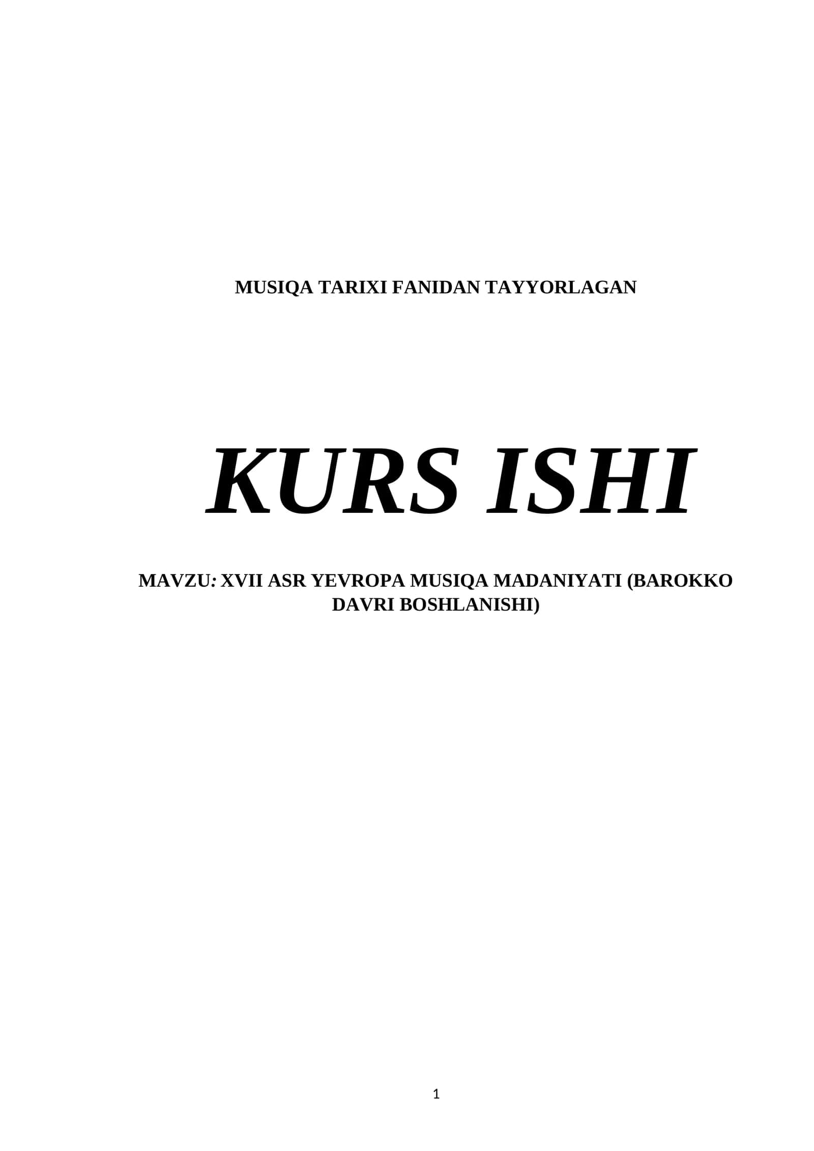 XVII ASR YEVROPA MUSIQA MADANIYATI (BAROKKO DAVRI BOSHLANISHI)