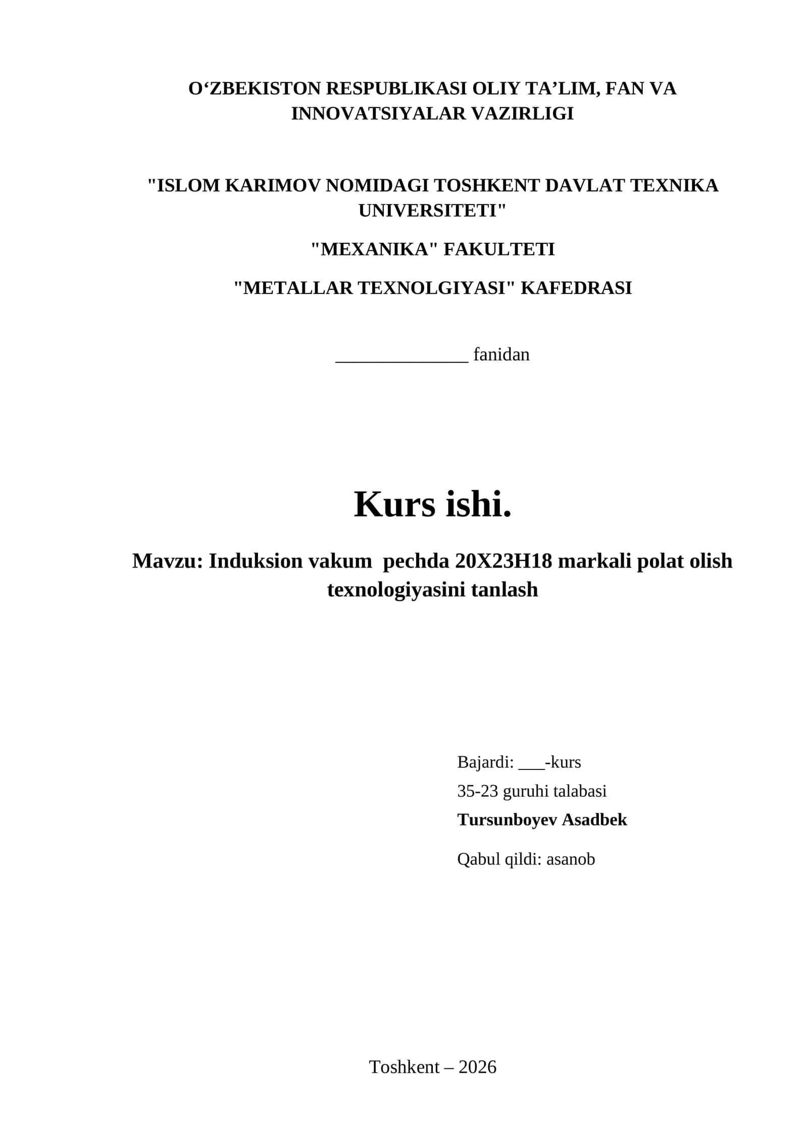 Induksion vakum pechda 20X23H18 markali polat olish texnologiyasini tanlash