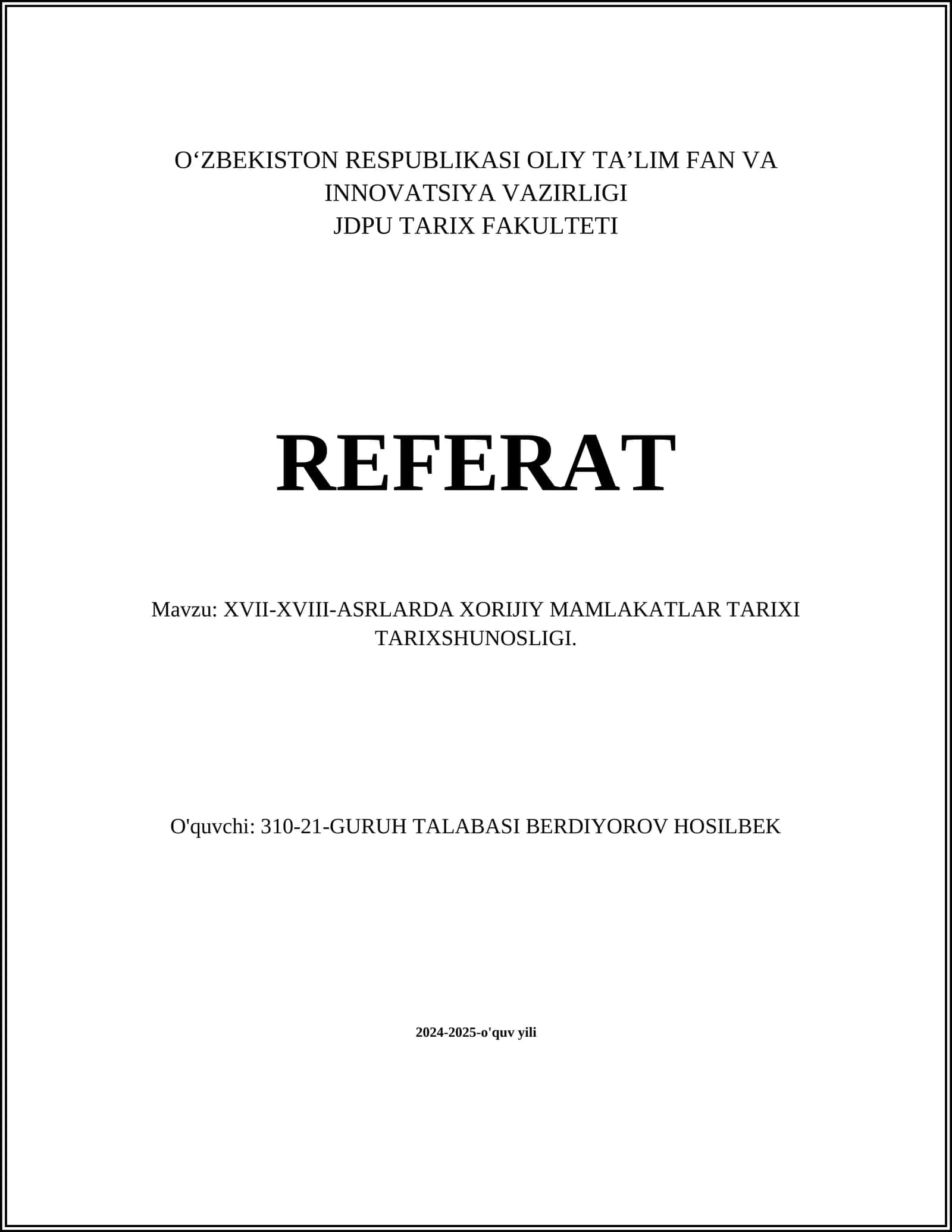 XVII-XVIII-ASRLARDA XORIJIY MAMLAKATLAR TARIXI TARIXSHUNOSLIGI