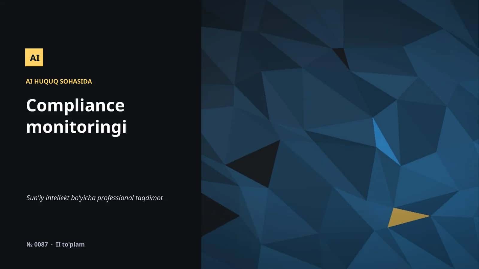 AI HUQUQ SOHASIDA Compliance monitoringi