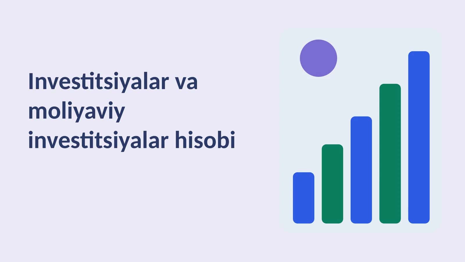 Investitsiyalar va moliyaviy investitsiyalar hisobi