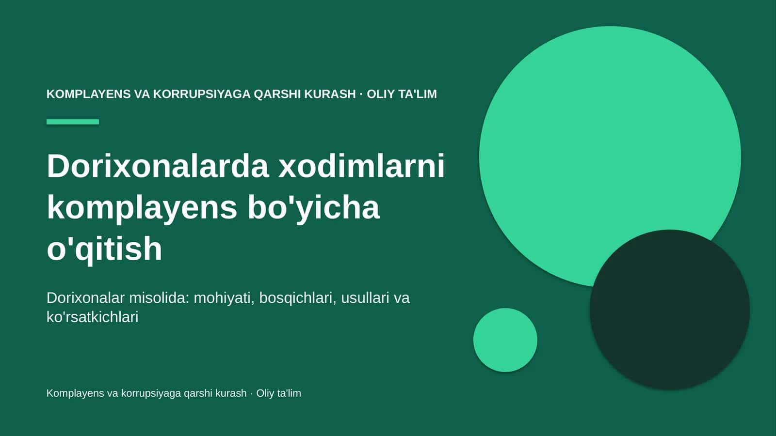 Dorixonalarda xodimlarni komplayens bo'yicha o'qitish