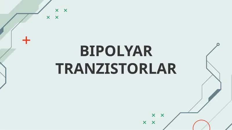 Bipolyar Tranzistorlar
