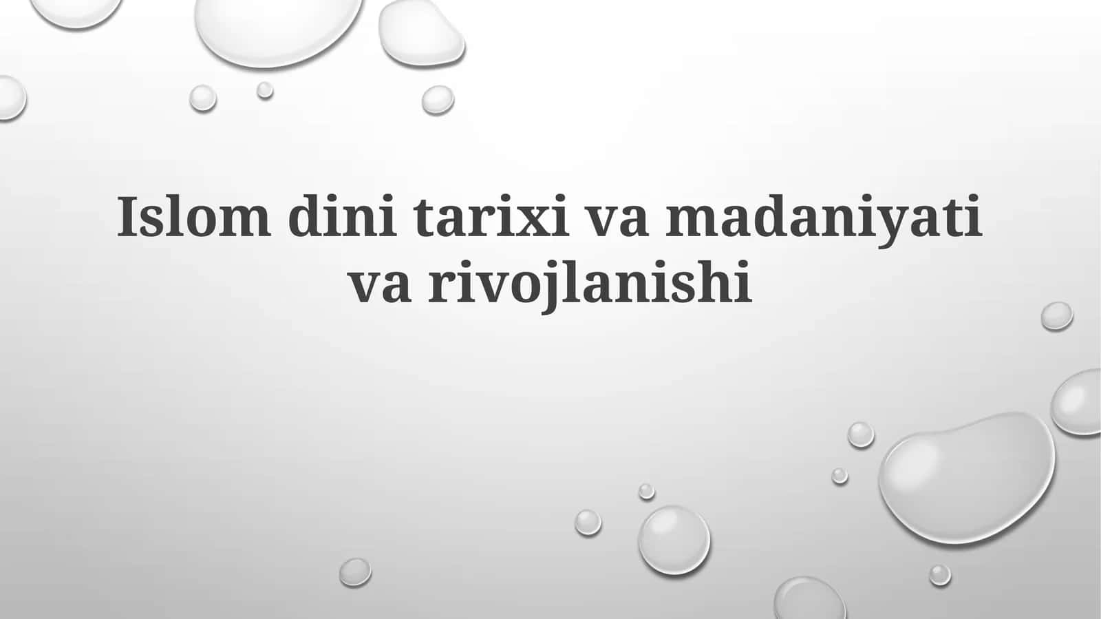 Islomdini tarixi va madaniyati