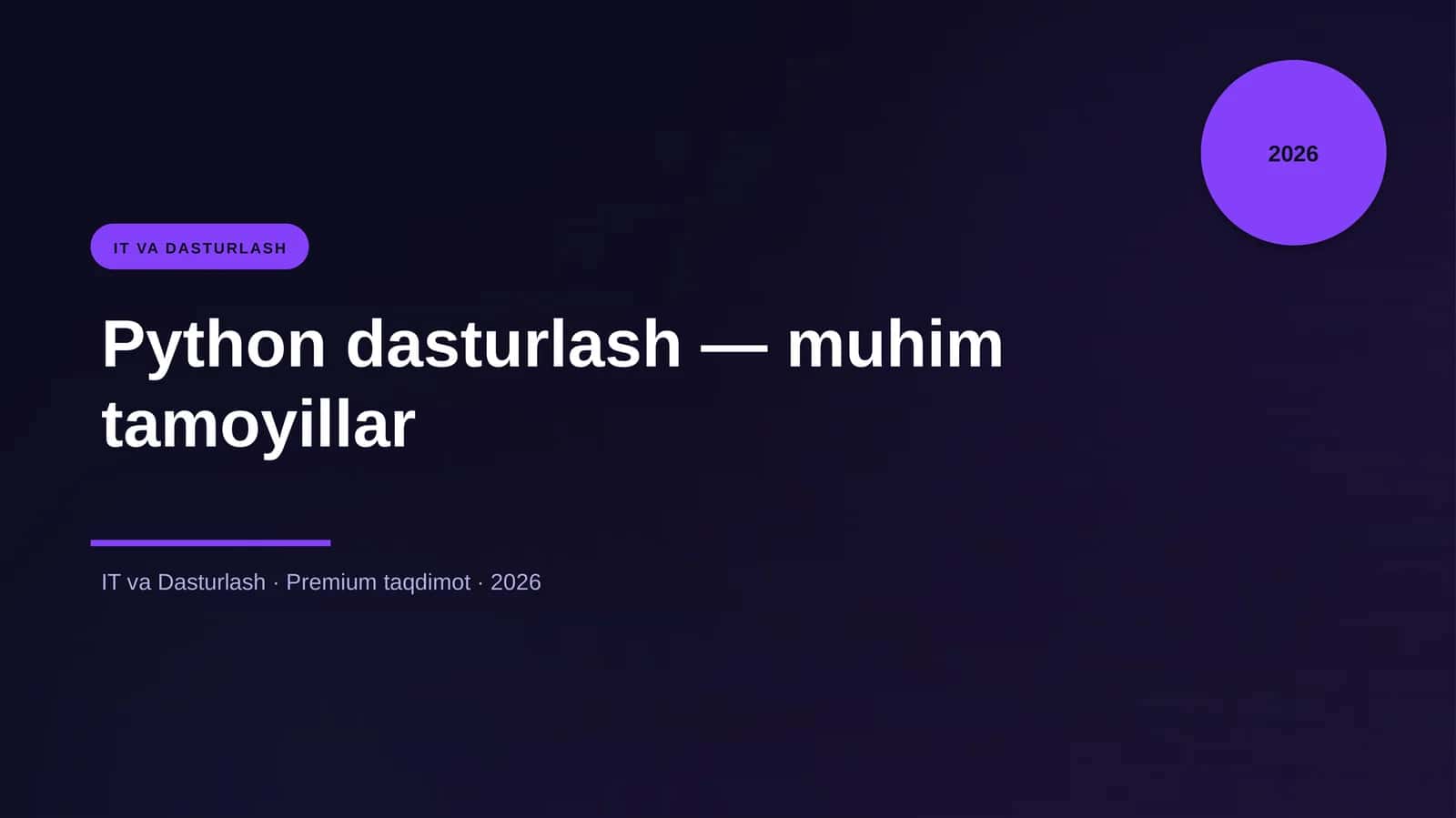 Python dasturlash — muhim tamoyillar