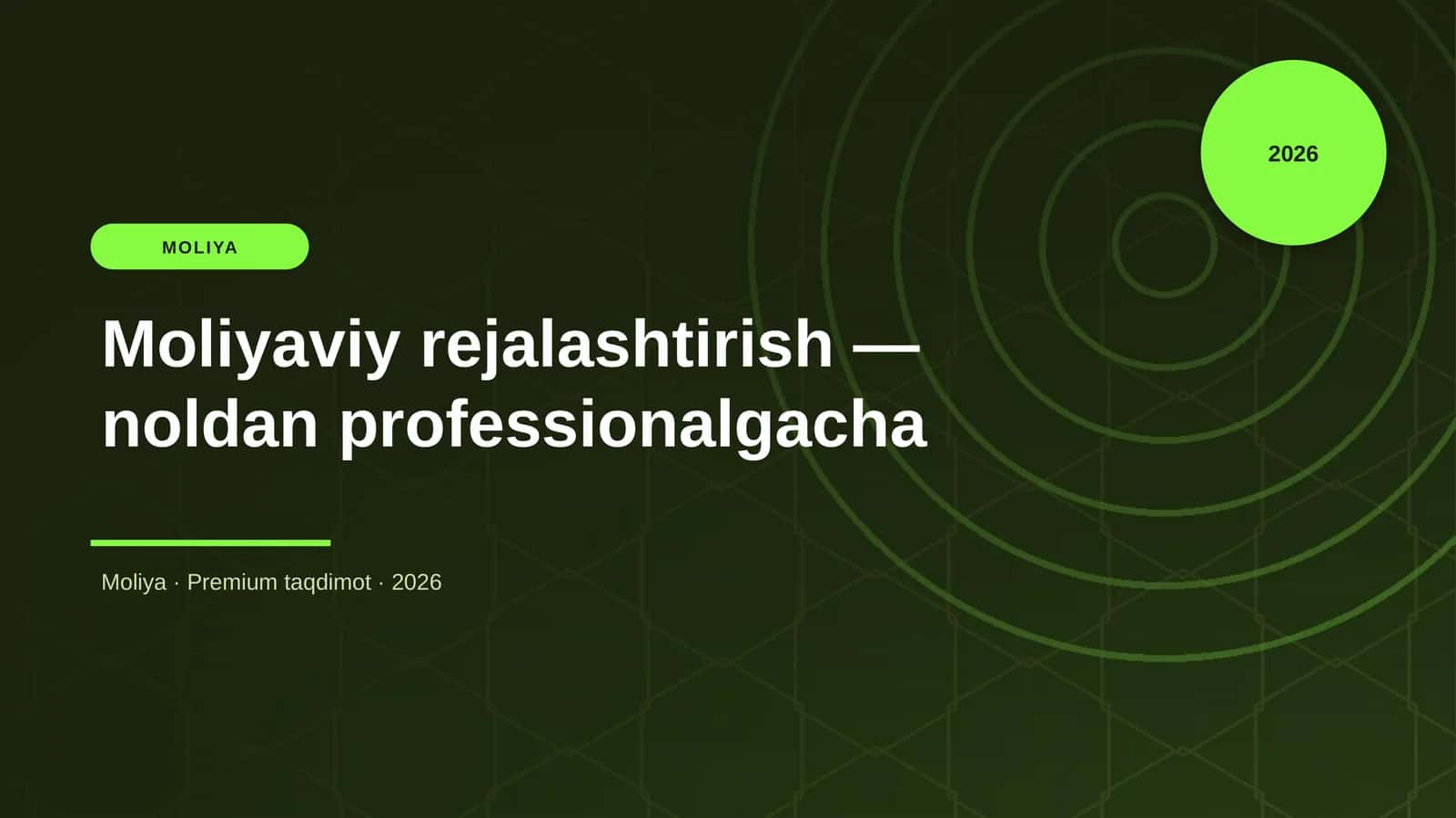 Moliyaviy rejalashtirish — noldan professionalgacha