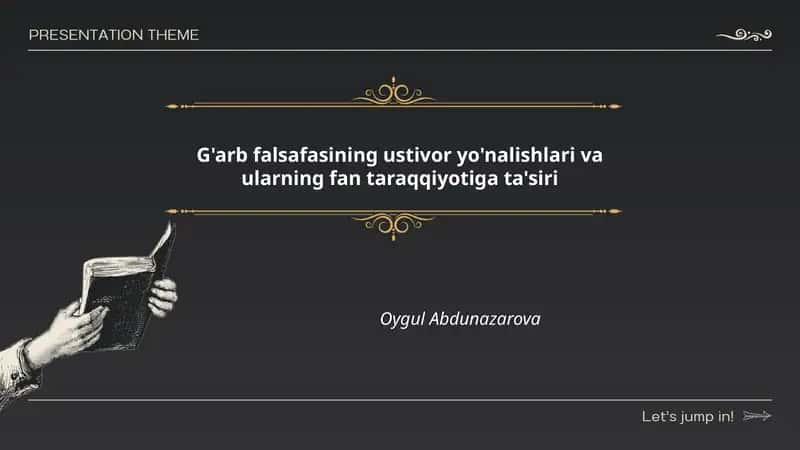 G'arb falsafasining ustivor yo'nalishlari va ularning fan taraqqiyotiga ta'siri