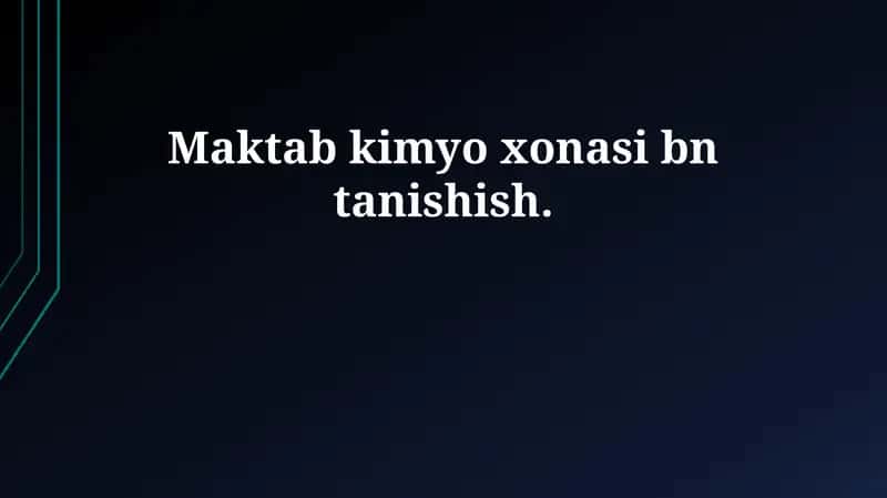 Maktab kimyo xonasi bn tanishish
