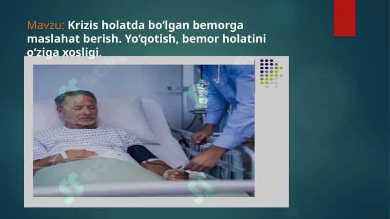 Krizis holatda bo‘lgan bemorga maslahat berish. Yo‘qotish, bemor holatini o‘ziga xosligi