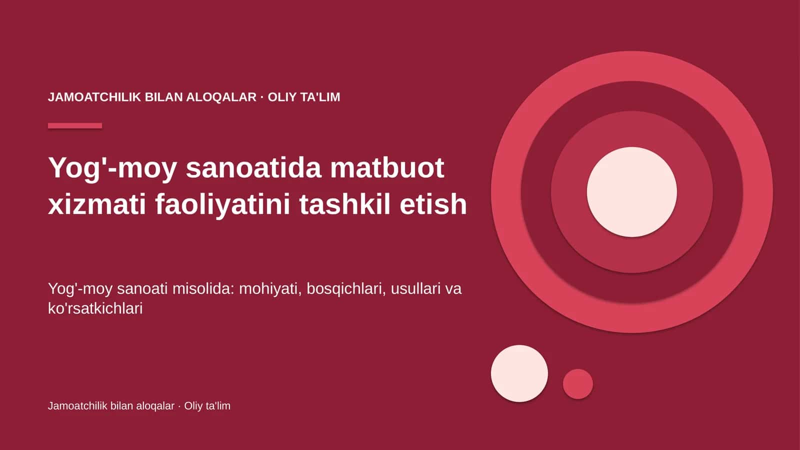 Yog'-moy sanoatida matbuot xizmati faoliyatini tashkil etish