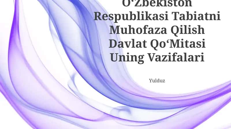 Oʻzbekiston Respublikasi Tabiatni Muhofaza Qilish Davlat QoʻMitasi Uning Vazifalari