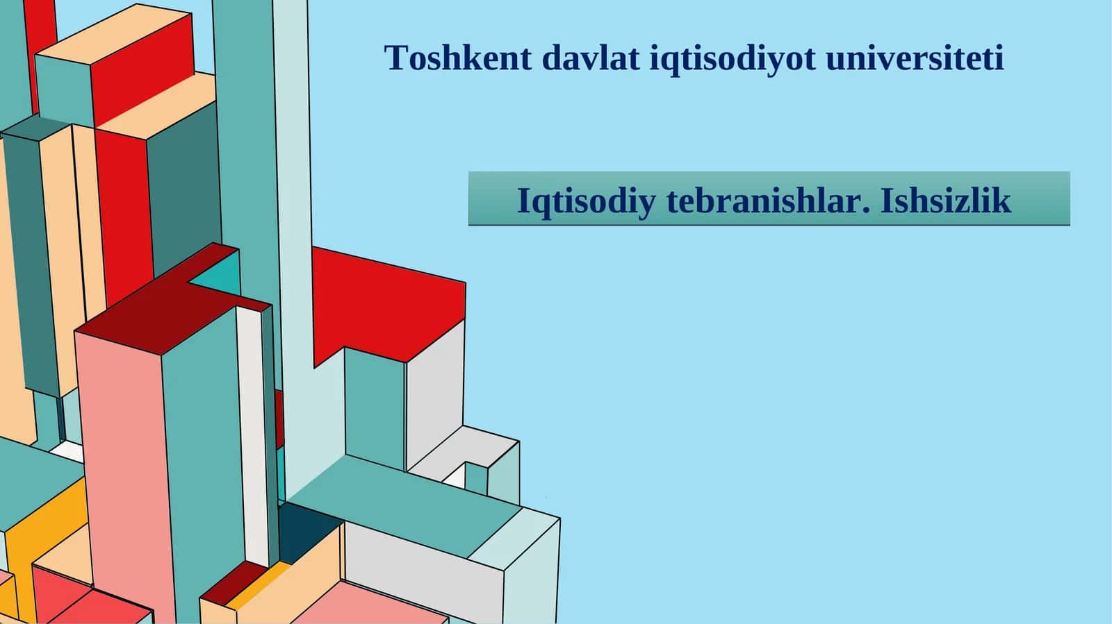 Iqtisodiy tebranishlar. Ishsizlik