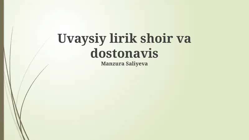 Uvaysiyning Hayoti va Ijodi