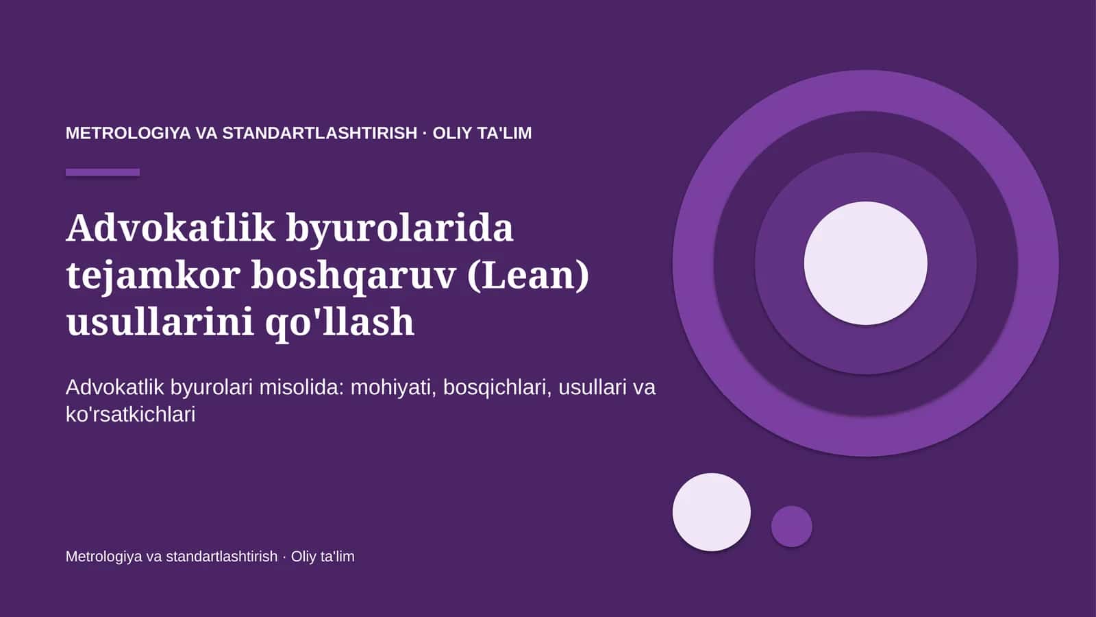 Advokatlik byurolarida tejamkor boshqaruv (Lean) usullarini qo'llash