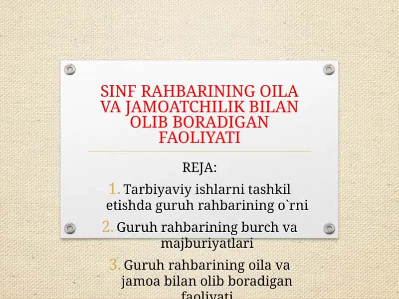 Guruh rahbarining o'ila va jamaatchilik bilan olib boradigan faoliyati