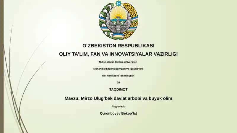 Mirzo Ulugʻbek davlat arbobi va buyuk olim