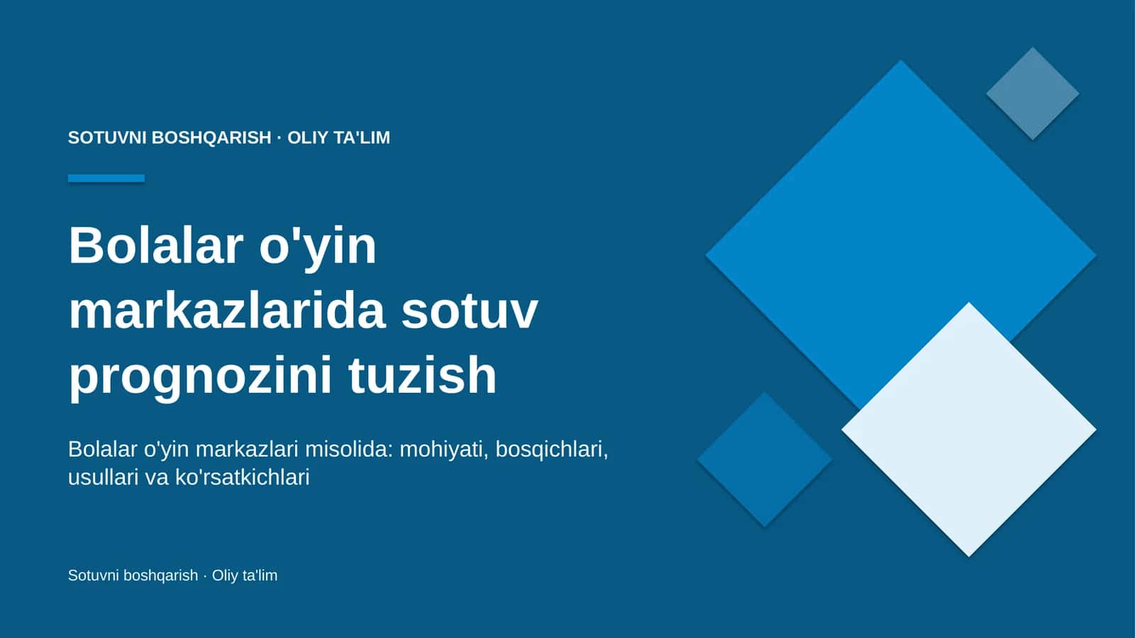 Bolalar o'yin markazlarida sotuv prognozini tuzish