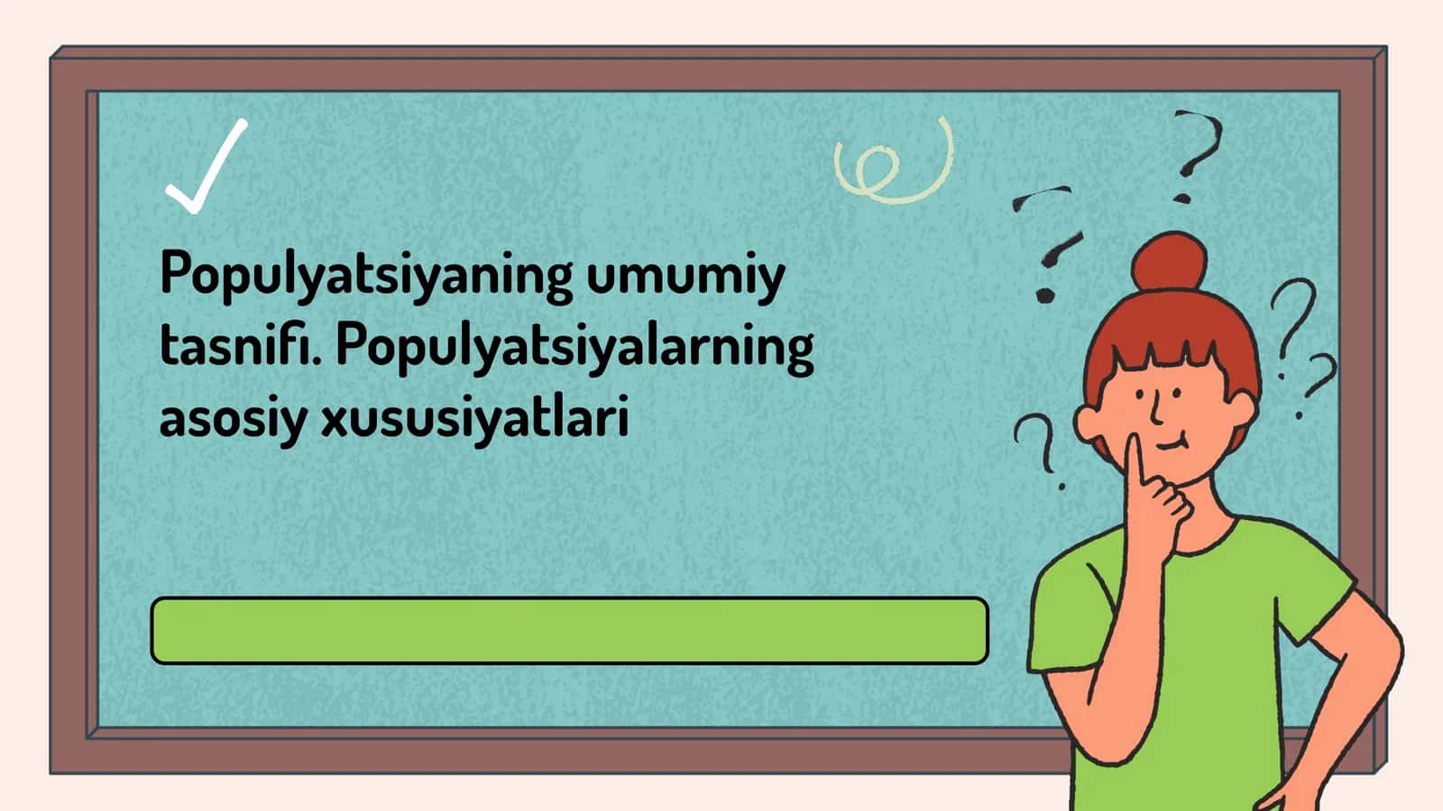 Populyatsiyaning umumiy tasnifi. Populyatsiyalarning asosiy xususiyatlari