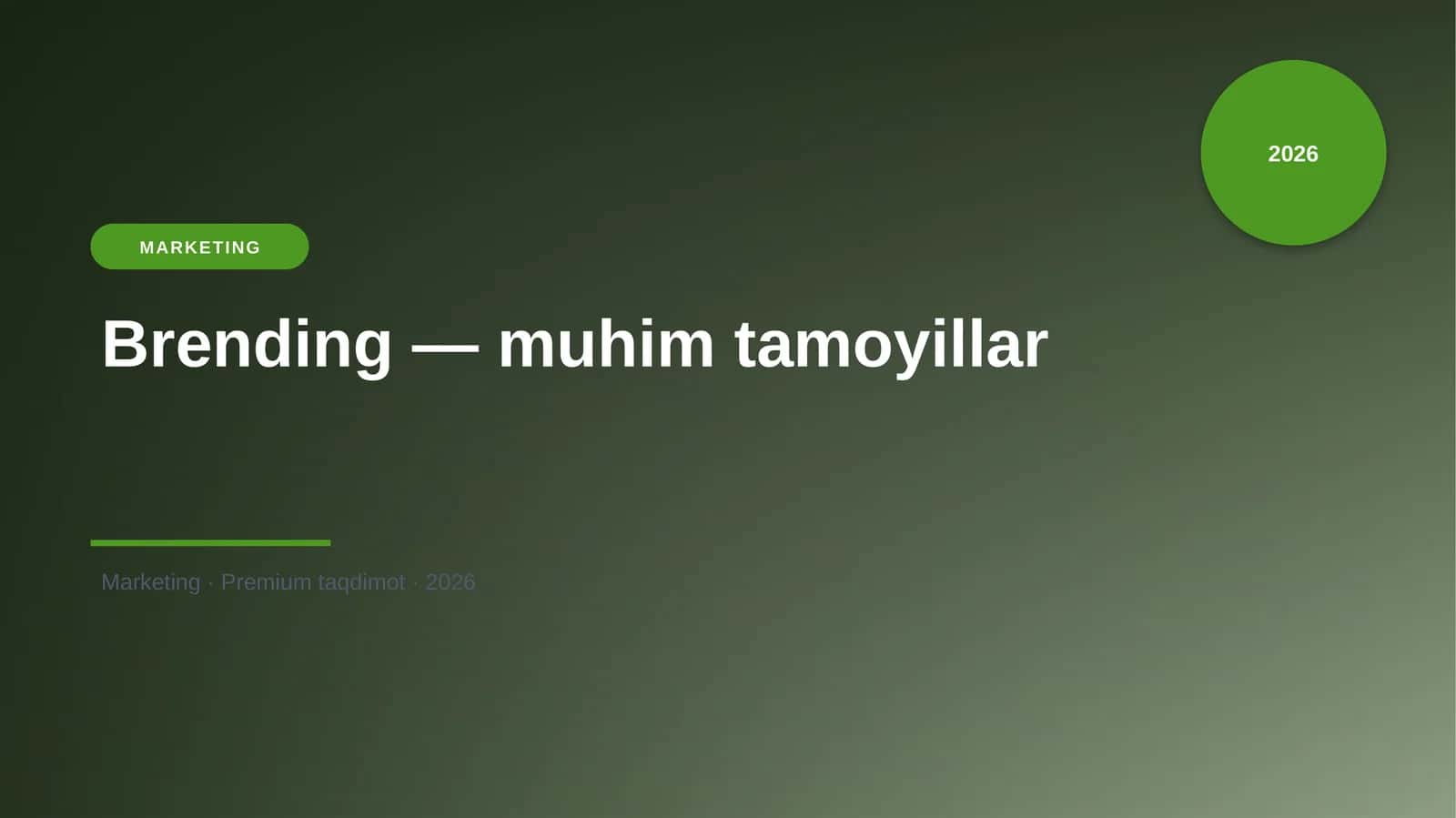 Brending - muhim tamoyillar
