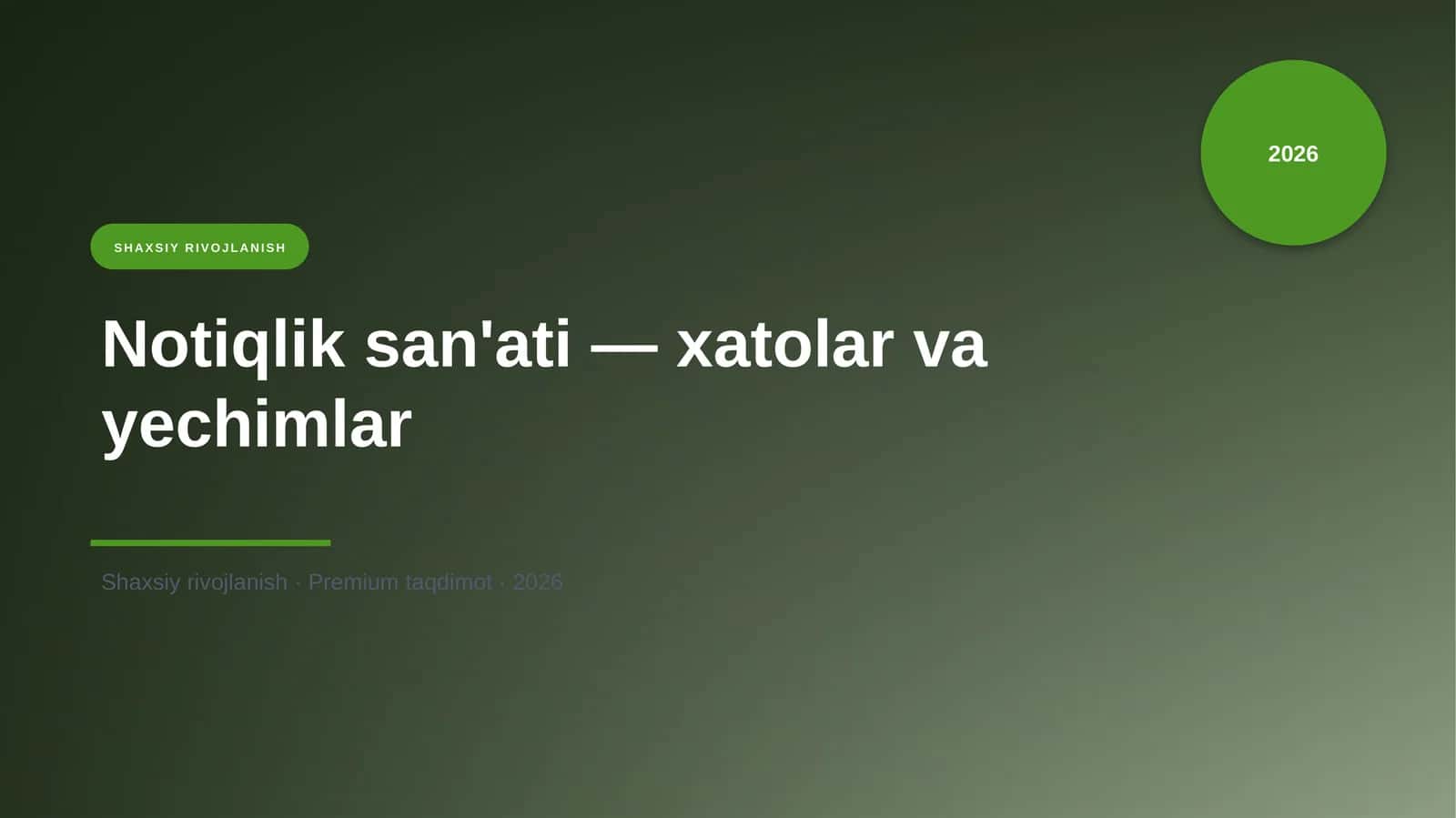 Notiqlik san'ati — xatolar va yechimlar