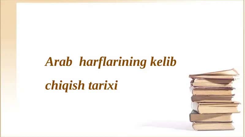 Arabharflarining kelib chiqishi tarixi