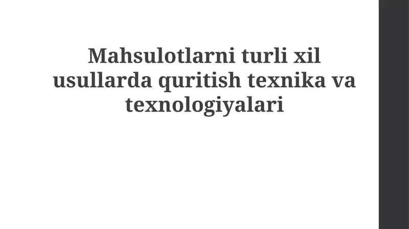 Quritish usullari va texnologiyalari: Klassifikatsiya va asosiy nazariyalar