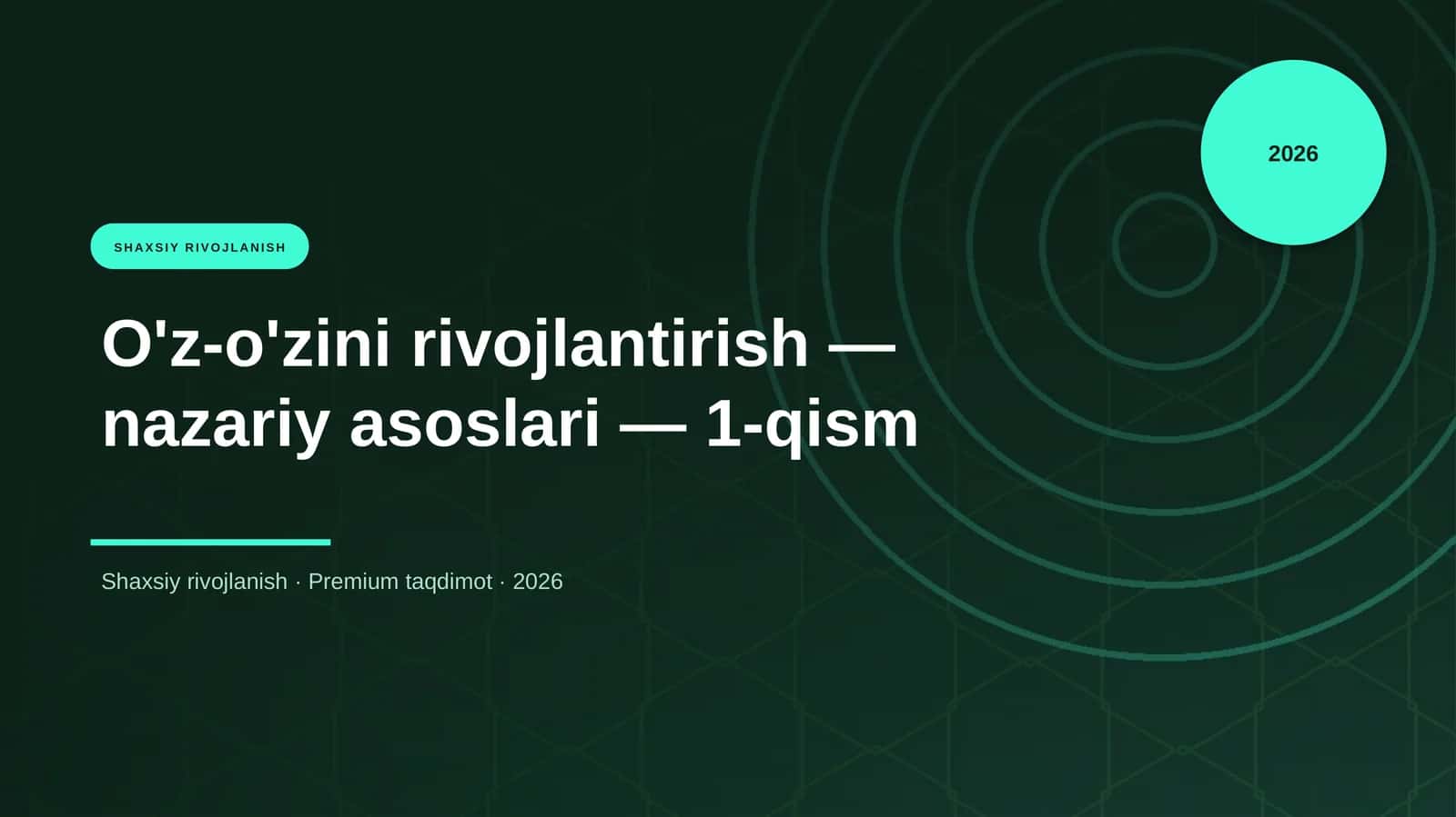 O'z-o'zini rivojlantirish — nazariy asoslari — 1-qism