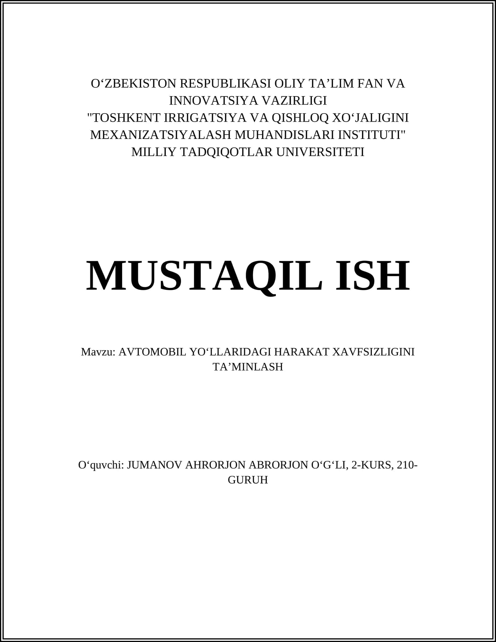 AVTOMOBIL YOʻLLARIDAGI HARAKAT XAVFSIZLIGINI TAʼMINLASH