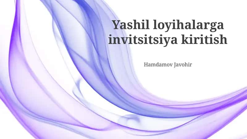 Yashil loyihalarga investitsiya kiritish