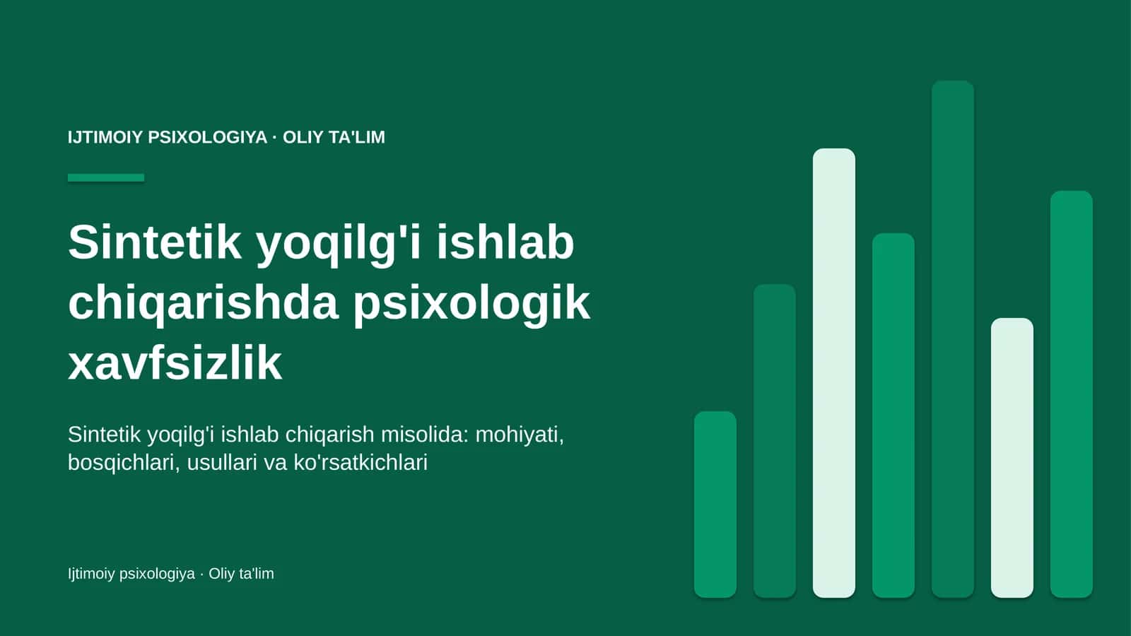 Sintetik yoqilg'i ishlab chiqarishda psixologik xavfsizlik