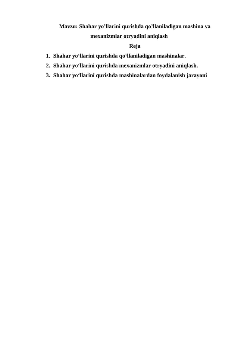 Shahar yo‘llarini qurishda qo‘llaniladigan mashina va mexanizmlar otryadi